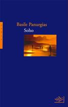 Couverture du livre « Soho » de Panourgias/Panurgias aux éditions Nil