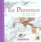 Couverture du livre « En Provence, D'Un Village A L'Autre Avec Lizzie Napoli » de Lizzie Napoli aux éditions Equinoxe