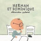 Couverture du livre « Herman et Dominique » de Alexandra Pichard aux éditions Thierry Magnier