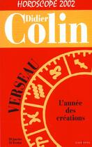 Couverture du livre « Horoscope ; L'Annee Du Verseau ; Edition 2002 » de Denis Colin aux éditions Editions 1