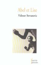 Couverture du livre « Abel et Lise » de Stevanovic Vidosav aux éditions Balland