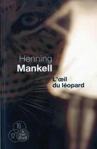 Couverture du livre « L'oeil du léopard » de Henning Mankell aux éditions A Vue D'oeil