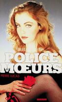 Couverture du livre « Police des moeurs n°112 Fausse sortie » de Pierre Lucas aux éditions Mount Silver