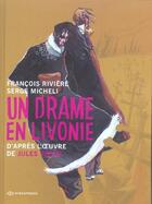 Couverture du livre « Un drame en livonie » de Micheli S / Riviere aux éditions Paquet