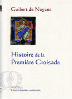 Couverture du livre « Histoire de la première croisade » de Guibert De Nogent aux éditions Paleo