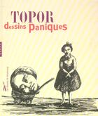 Couverture du livre « Roland Topor, dessins paniques » de  aux éditions Hazan