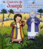 Couverture du livre « L'histoire de Joseph ; ou comment un petit garçon devint conseiller du roi » de  aux éditions Ligue Pour La Lecture De La Bible