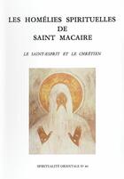 Couverture du livre « Homelies spirituelles de saint macaire » de Deseille P aux éditions Bellefontaine