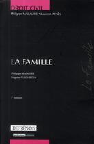 Couverture du livre « La famille (3e édition) » de Malaurie/Aynes aux éditions Lgdj