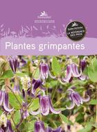Couverture du livre « Guide des plantes grimpantes » de  aux éditions Horticolor