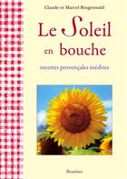 Couverture du livre « Le soleil en bouche » de Claude Ringenwald et Marcel Ringenwald aux éditions Fleurines