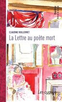 Couverture du livre « Lettre au poète mort » de Claudine Vuillermet aux éditions Les Cygnes