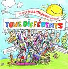 Couverture du livre « Tous differents ; un livre-jeu à emporter partout ! » de Celine Claire et Gwenaelle Doumont aux éditions Des Braques