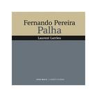 Couverture du livre « Fernando Pereira Palha » de Laurent Larrieu aux éditions Atelier Baie