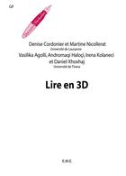 Couverture du livre « Lire en 3 D ; Cortil-Wodon » de Cordonier D. et M Nicollerat aux éditions Eme Editions