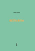 Couverture du livre « Bestiarium » de Tomasz Roycki aux éditions Lierre Embrassant La Muraille