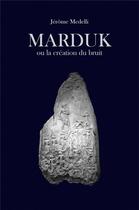 Couverture du livre « Marduk ; ou la création du bruit » de Jerome Medelli aux éditions Librinova