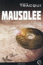 Couverture du livre « Mausolée » de Antoine Tracqui aux éditions Critic