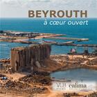 Couverture du livre « Beyrouth à coeur ouvert » de  aux éditions Victor Le Brun