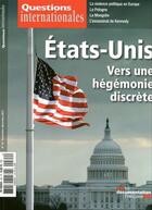 Couverture du livre « Revue Questions Internationales T.64 ; Etat-Unis : Vers Une Hégémonie Discrète » de Revue Questions Internationales aux éditions Documentation Francaise