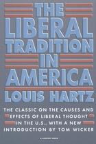 Couverture du livre « The Liberal Tradition in America » de Louis Hartz aux éditions Houghton Mifflin Harcourt