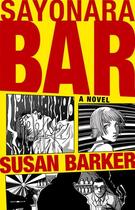 Couverture du livre « Sayonara Bar » de Susan Barker aux éditions Black Swan