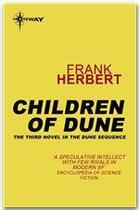 Couverture du livre « CHILDREN OF DUNE - DUNE » de Frank Herbert aux éditions Gateway