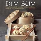 Couverture du livre « DIM SUM - DUMPLINGS, PARCELS OTHER DELECTABLE CHINESE SNACKS IN 25 AUTHENTIC » de Terry Tan aux éditions Lorenz Books