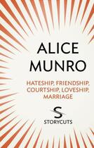 Couverture du livre « Hateship Friendship Courtship Loveship Marriage (Storycuts) » de Alice Munro aux éditions Random House Digital