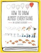 Couverture du livre « How to draw almost everything » de Chika Miyata aux éditions Quarry