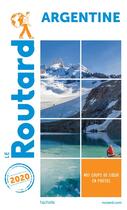 Couverture du livre « Guide du Routard ; Argentine (édition 2020) » de Collectif Hachette aux éditions Hachette Tourisme