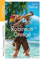 Couverture du livre « Robinson Crusoë » de Daniel Defoe aux éditions Larousse