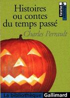 Couverture du livre « Histoires ou contes du temps passe avec des moralites » de Charles Perrault aux éditions Gallimard