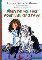 Couverture du livre « Les aventures de Lili Graffiti Tome 7 : rien ne va plus pour Lili Graffiti » de Ross Tony et Paula Danziger aux éditions Gallimard-jeunesse