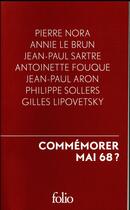 Couverture du livre « Commémorer mai 68 ? » de Collectif Gallimard aux éditions Folio
