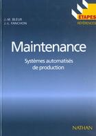 Couverture du livre « Etapes n72 maintenance systemes automatises de production » de Fanchon/Bleux aux éditions Nathan