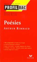 Couverture du livre « Profil Bac ; Poesies Rimbaud » de P-L Olivier aux éditions Hatier