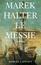 Couverture du livre « Le messie » de Marek Halter aux éditions Robert Laffont