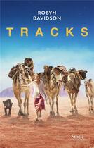 Couverture du livre « Tracks » de Robyn Davidson aux éditions Stock