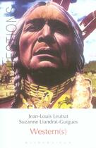 Couverture du livre « Western(s) » de Liandrat S/Leutrat J aux éditions Klincksieck