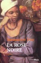 Couverture du livre « La Rose Noire » de Tananarive Due aux éditions Plon