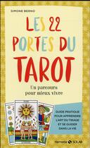 Couverture du livre « Les 22 portes du tarot » de Simone Berno aux éditions Solar