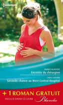 Couverture du livre « Enceinte du chirurgien ; seconde chance au west central hospital ; le passe secret du Dr Lawson » de Jennifer Taylor et Amber Mckenzie et Caro Carson aux éditions Harlequin