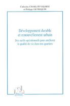 Couverture du livre « Developpement durable et renouvellement urbain - des outils operationnels pour ameliorer la qualite » de Charlot-Valdieu aux éditions L'harmattan