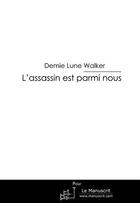 Couverture du livre « L'assassin est parmi nous » de Walker aux éditions Le Manuscrit