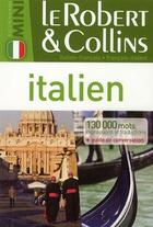 Couverture du livre « Dictionnaire mini ; le Robert & Collins italien » de Urbe Condita aux éditions Le Robert
