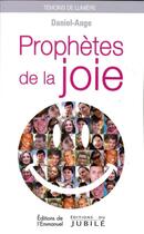 Couverture du livre « Prophètes de la joie » de Daniel-Ange aux éditions Emmanuel