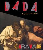 Couverture du livre « Revue dada n.175 ; Caravage » de Revue Dada aux éditions Arola
