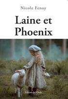 Couverture du livre « Laine et phoenix » de Nicole Fenoy aux éditions De L'onde