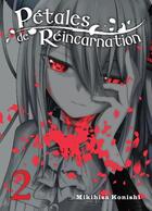 Couverture du livre « Pétales de réincarnation Tome 2 » de Mikihisa Konishi aux éditions Komikku